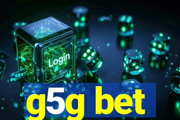 g5g bet